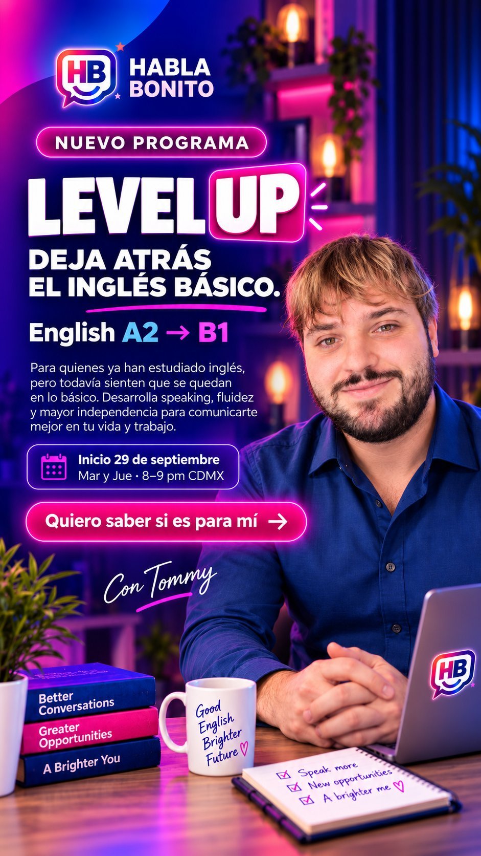 Habla Bonito Level Up English program advertisement featuring instructor Tommy at desk with laptop, promotional neon-lit design, program details in Spanish